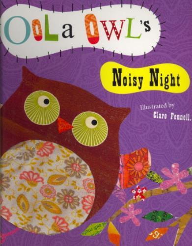 Oola Owl's Noisy Night - BBW BOOKS SINGAPORE PTE LTD